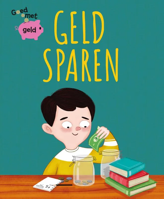 Geld sparen | 9789463419574 Geld sparen