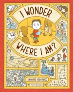 I Wonder Where I Am? | 9780500653586