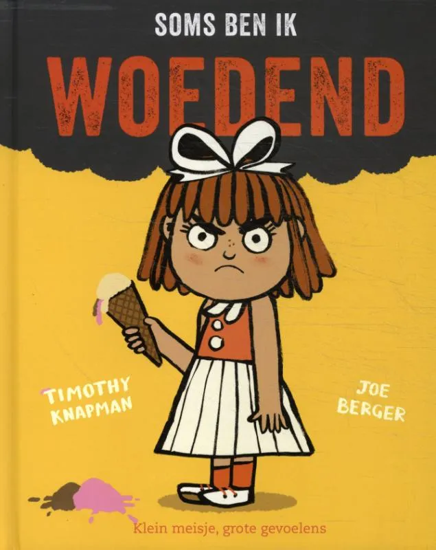 Soms ben ik woedend | 9789061744047 Soms ben ik woedend