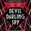 Devil, Darling, Spy | 9781474949521