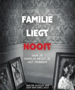 Familie liegt nooit