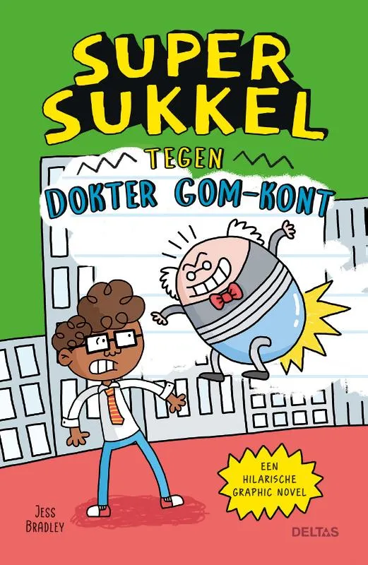 Super Sukkel tegen dokter Gom-Kont | 9789044764789 Super Sukkel tegen dokter Gom-Kont