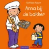 Anna bij de bakker | 9789044860320