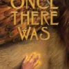 Once There Was | 9781665930727 Once There Was | 9781665930727