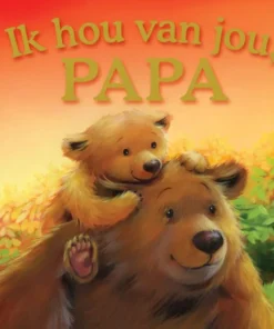 Ik hou van jou, papa