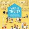 Wat is thuis? | 9789082661910