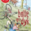 Bolle op'e dyk | 9789085435952 Bolle op'e dyk | 9789085435952