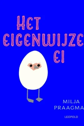 Het eigenwijze ei