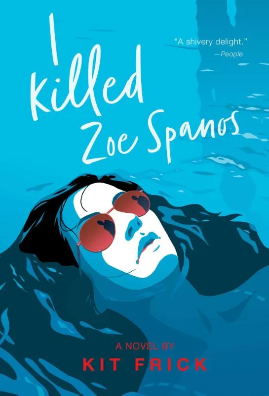 I Killed Zoe Spanos | 9781534449718 I Killed Zoe Spanos