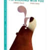 I'm Sticking with You | 9781406391817