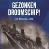 Gezonken droomschip! | 9789464394030