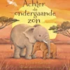 Achter de ondergaande zon | 9789044843682