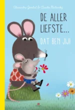 De allerliefste, dat ben jij! | 9789025779931