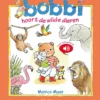 Bobbi hoort de wilde dieren | 9789044855203