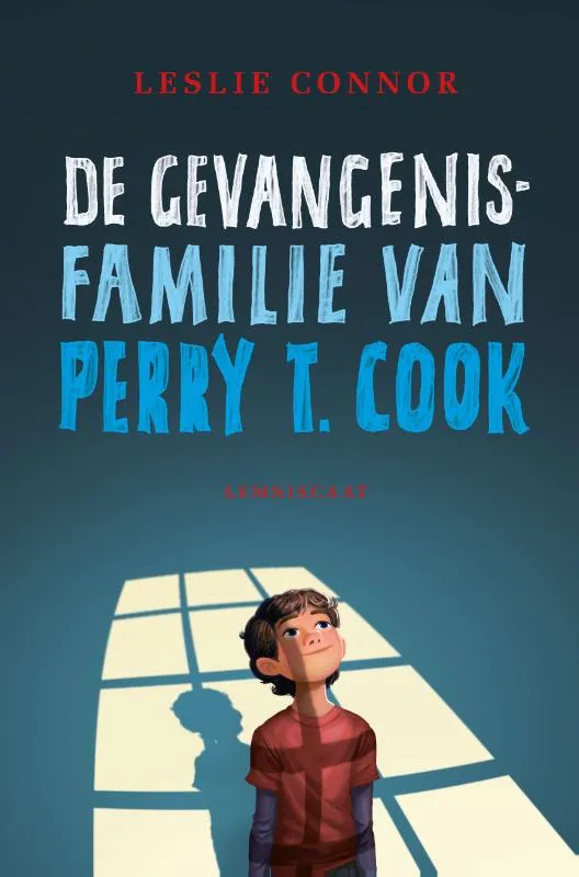 De gevangenisfamilie van Perry T. Cook | 9789047708889 De gevangenisfamilie van Perry T. Cook