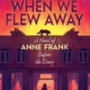A Novel of Anne Frank Before the Diary | 9781338752564