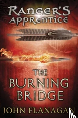 The Burning Bridge (Ranger's Apprentice Book 2)