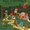 Het Boschbos - Zeven verhalen over wonderlijke wezens waar niemand op zat te wachten | 9789059969001