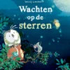 Wachten op de sterren | 9789044853209 Wachten op de sterren | 9789044853209
