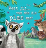 Weet jij... van wie die plas was? | 9789002265860 Weet jij... van wie die plas was? | 9789002265860