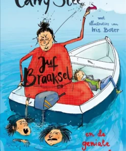 Juf Braaksel en de geniale ontsnapping