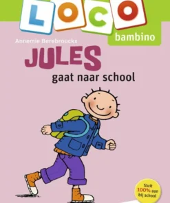 Loco Bambino Jules gaat naar school