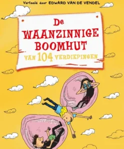 De waanzinnige boomhut van 104 verdiepingen