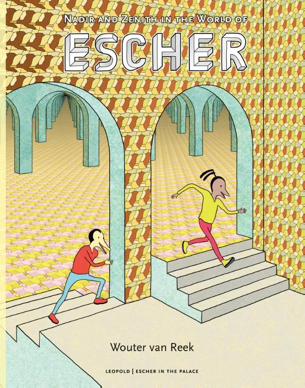 Nadir and Zenith in the World of Escher | 9789025876920 Nadir and Zenith in the World of Escher