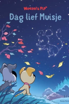 Dag lief Muisje