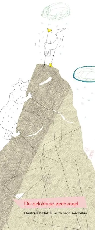 De gelukkige pechvogel | 9789082851526 De gelukkige pechvogel