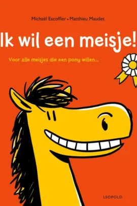 Ik wil een meisje! | 9789000370931 Ik wil een meisje! | 9789000370931