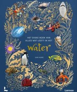 Het dikke boek van alles wat leeft in het water