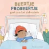 Beertje probeertje gaat naar het ziekenhuis | 9789044859676