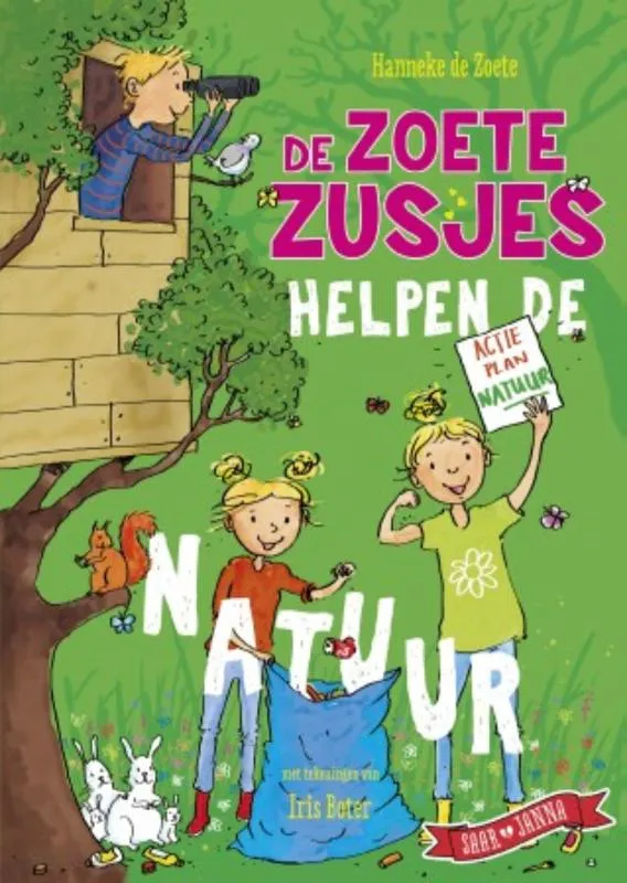 De Zoete Zusjes helpen de natuur | 9789043923842 De Zoete Zusjes helpen de natuur