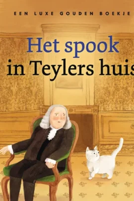 Het spook in Teylers huis