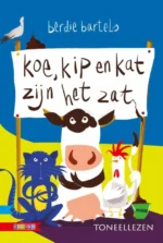 Koe, kip en kat zijn het zat | 9789048707706