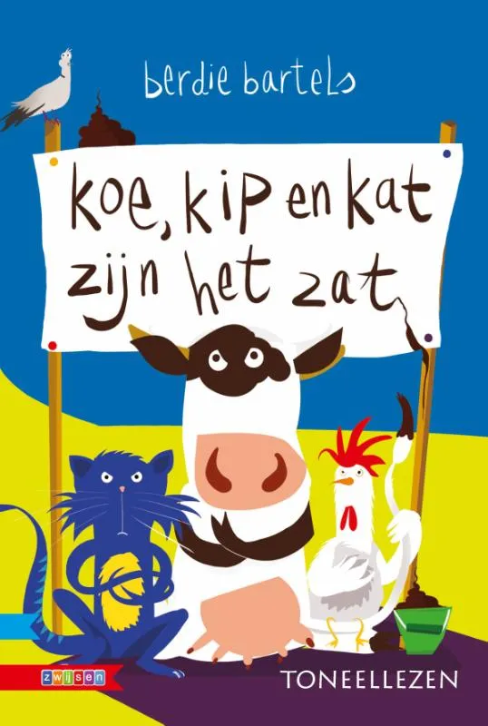 Koe, kip en kat zijn het zat | 9789048721511 Koe, kip en kat zijn het zat