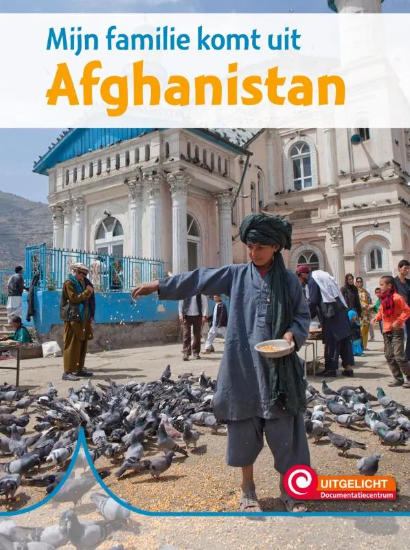 Mijn familie komt uit Afghanistan | 9789463416160 Mijn familie komt uit Afghanistan