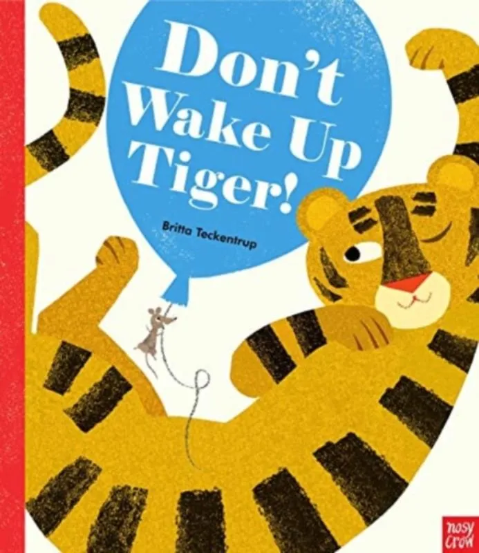 Don't Wake Up Tiger! | 9781839940408 Don't Wake Up Tiger!