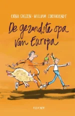 De gezondste opa van Europa | 9789025877170 De gezondste opa van Europa | 9789025877170