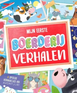 Mijn eerste boerderijverhalen