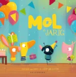 Mol is jarig | 9789464342048 Mol is jarig | 9789464342048