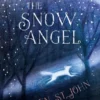 The Snow Angel | 9781786695239 The Snow Angel | 9781786695239