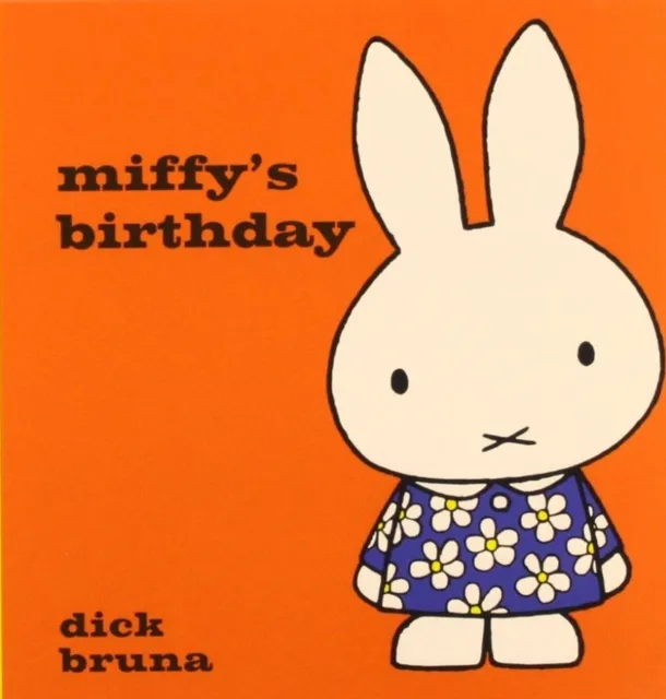 Miffy's Birthday | 9781471120763 Miffy's Birthday