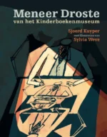 Meneer Droste van het Kinderboekenmuseum | 9789021680644