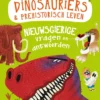 Nieuwsgierige vragen en antwoorden Dinosauriërs & prehistorisch leven | 9789036645393