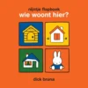 nijntje flapboek, wie woont hier? | 9789082038125