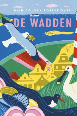 Mijn Gouden Boekje over de Wadden
