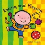 Eating and Playing | 9781605377483