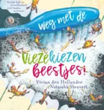 Weg met de viezekiezenbeestjes! | 9789021566900 Weg met de viezekiezenbeestjes! | 9789021566900